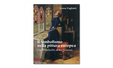 Teresa Pugliatti: Il simbolismo nella pittura europea (2015)